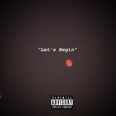MicQuote - "Let's Begin" Prod By.MGMH