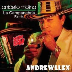 Aniceto Molina - La Campanebria (Andrewllex Moombahton Edit) Support Larj Jones