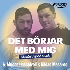 6. Musse Hasselvall & Niklas Mesaros