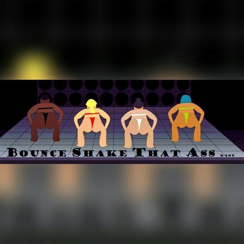 K-LOX Bounce Shake That Ass (Original)