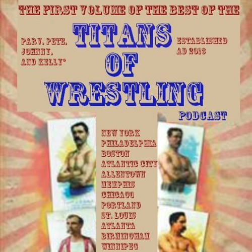 The Best of Titans of Wrestling Volume #1