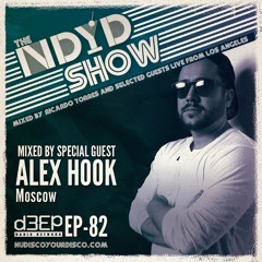 The NDYD Radio Show EP82 - guest mix by ALEX HOOK - Moscow