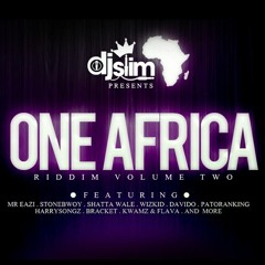 ONE AFRICA RIDDIM MIXTAPE by DJSLIM