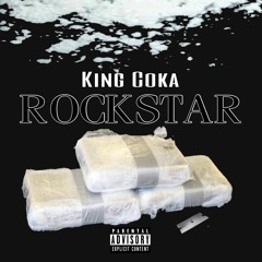 King Coka - Rockstar