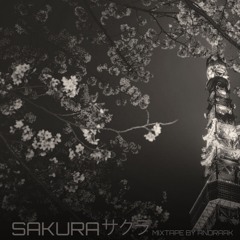 Sakura サクラ Mixtape