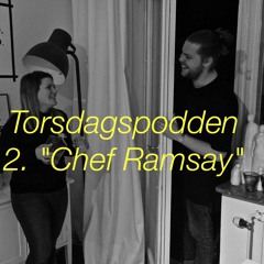 2. "Chef Ramsay"