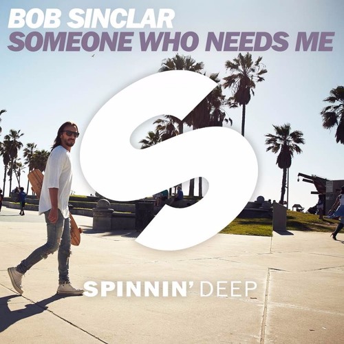 Bon Sinclar - Someone Who Needs Me