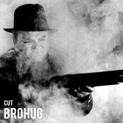 CUT BROHUG (Free Download)