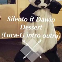 Dawin Ft Silento -Dessert (extended Intro/outro)