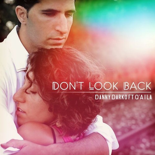 Danny Darko Ft. Q'Aila - Don't Look Back (igor Bartyuk Dub Remix)