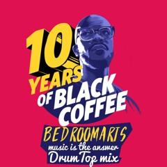 Black Coffee ft Ribatone - Music is the answer remix_(Bedroomarts Drumtopmix) #10YearsOfBlackCoffee