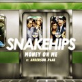 SNAKEHIPS Money&#x20;On&#x20;Me&#x20;&#x28;Ft.&#x20;Anderson&#x20;.Paak&#x29; Artwork