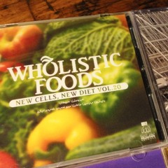WHOLISTIC FOODS (NEW CELLS, NEW DIET) VOL.20 side a