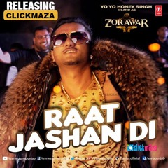 Raat Jashan Di Video Song | ZORAWAR | Yo Yo Honey Singh, Jasmine Sandlas, Baani J | NEHAL KHAN WORLD