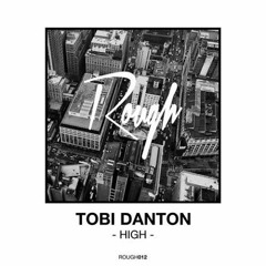 PREMIERE: Tobi Danton - High (Thomas Stieler's Higher Remix)