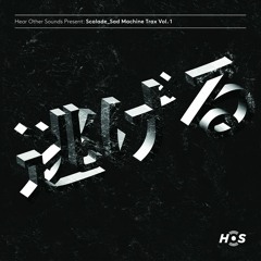 Premiere: Scalade - Temper [Hear Other Sounds]