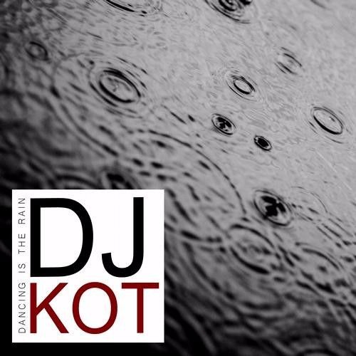 Dj KoT - Dancing In The Rain [ Melodic Techno Single 12.12.2012]