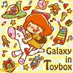 梅干茶漬け - Galaxy in Toybox(DC update ver.)