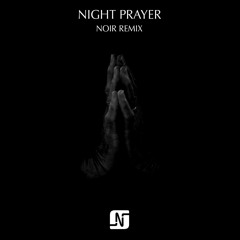 Rashid Ajami feat JAW - Night Prayer (Noir Remix)