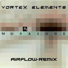 Mosaique - Airflow-Remix by Chris Gate