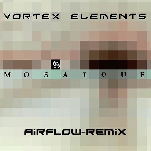 Mosaique - Airflow-Remix by Chris Gate