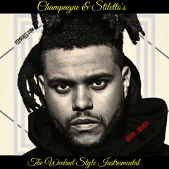 Champagne & Stiletto's *THE WEEKND* style instrumental