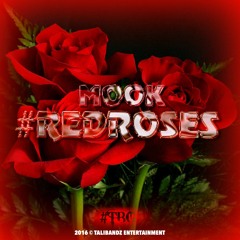 Mook - Red Roses