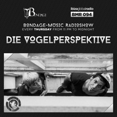 Bondage Music Radio - Edition 94 - mixed by Die Vogelperspektive