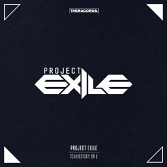 Project Exile - Tchaikovsky On E