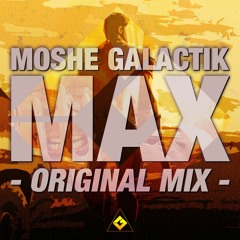 MAX (Original Mix)