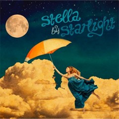 Stella By Starlight