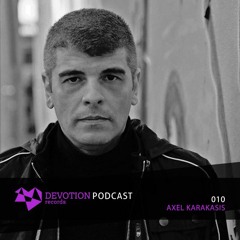 Devotion Podcast 010 with Axel Karakasis