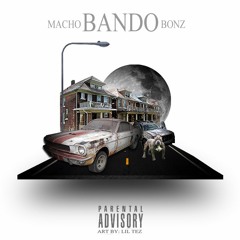 Macho Ft. Bondz X Stacks - Party In Da Bando