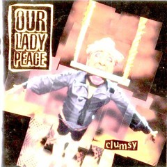 Clumsy - Our Lady Peace Cover