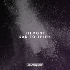 PREMIERE: Piemont - Sad To Think (Lapsus)