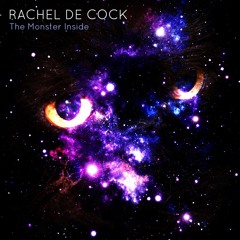 The Monster Inside - RACHEL DC