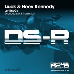 Liuck & Neev Kennedy - Let This Go  [OUT NOW]