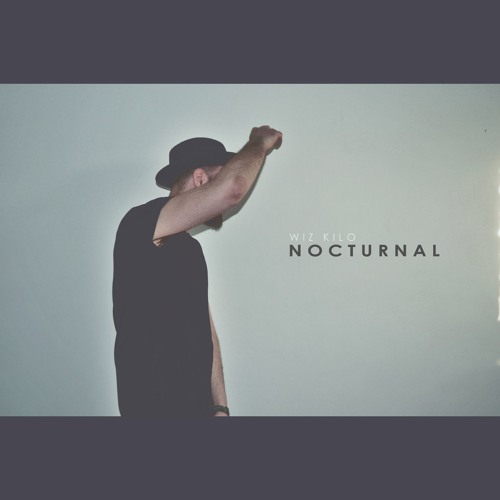 Wiz Kilo - Nocturnal
