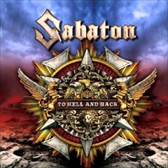 Sabaton : To Hell And Back - Remix