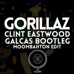 Clint Eastwood (Galcas Remix Moombahton Edit) - Gorillaz [BUY= Free Download]