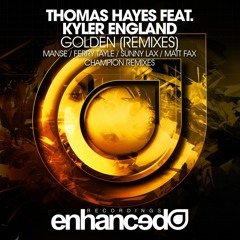 Thomas Hayes Feat. Kyler England - Golden (Champion Remix) [Preview]