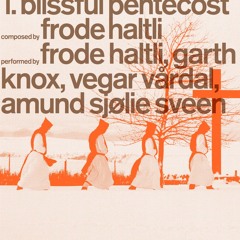 Blissful Pentecost // Lyksalig Pinsefest