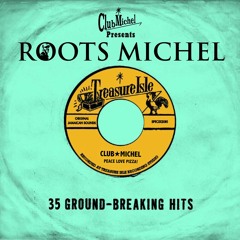 ROOTS ★ MICHEL