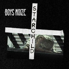 Boys Noize feat. POLIÇA - Starchild