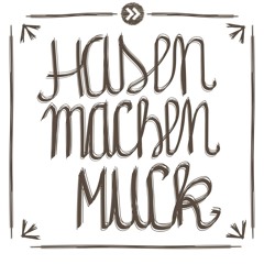 Markiss @ Hasen machen Muck 27.03.2016