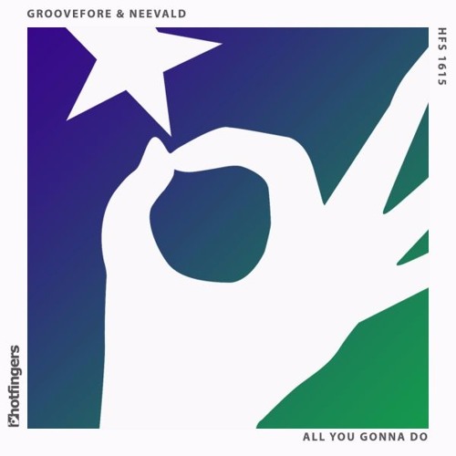 Groovefore & neeVald - All You Gonna Do preview