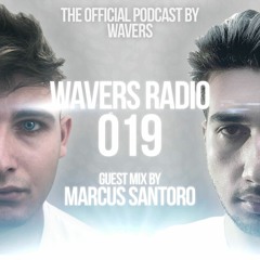 Wavers Radio 019 - Guest: Marcus Santoro