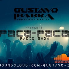 Gustavo Ibarra Presents Paca - Paca Radio Show 002 [FREE DOWNLOAD]