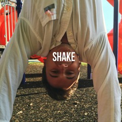 Shake