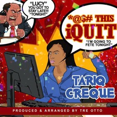 Tariq Creque - iQuit